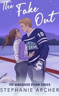 The Vancouver Storm, Tome 2 : The Fake Out
