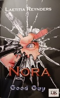 Nora, Tome 5 : Good Guy