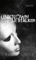Unknown : Le Stalker