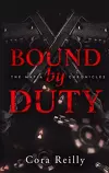 The Mafia Chronicles, Tome 2 : Bound by Duty