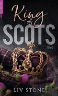 King of Scots, Tome 1