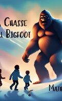 La Chasse au bigfoot