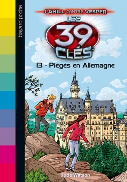 Couverture de Les 39 Clés, Tome 13 : Piégés en Allemagne