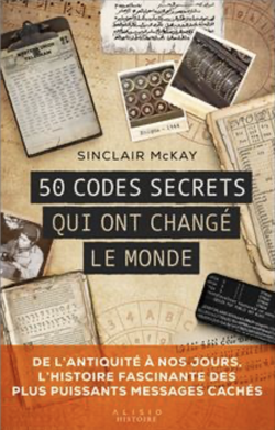 Couverture de 50 codes secrets qui ont changé le monde