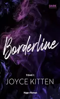 Borderline, Tome 1