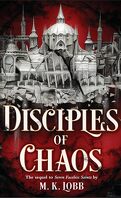 Les Sept Saints sans visage, Tome 2 : Disciples of Chaos