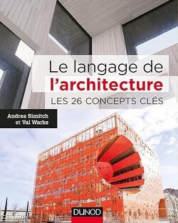 Couverture de Le langage de l'architecture - Les 26 concepts clés