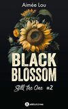 Black Blossom, Tome 2 : Still the One