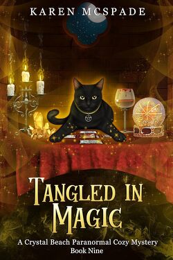 Couverture de Crystal Beach Paranormal Cozy Mysteries, Tome 9 : Tangled in Magic