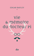 Vie & mémoire du Dr Pi