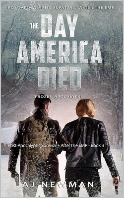 Couverture de The Day America Died!, Tome 3 : Frozen Apocalypse