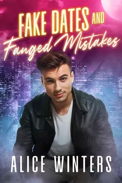 Couverture de Fanged Mistakes, Tome 1 : Fake Dates and Fanged Mistakes