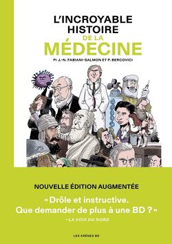 Couverture de L'Incroyable histoire de la médecine