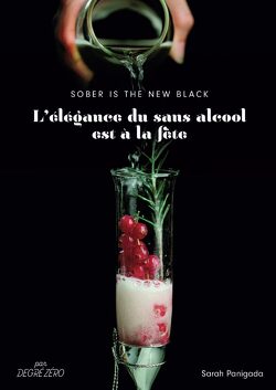 Couverture de Sober is the New Black : L'Élégance du sans alcool est à la fête