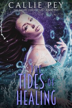 Couverture de The Dryad Chronicles, Tome 5 : The Tides of Healing