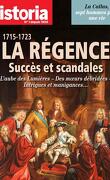 Historia, n° 924 décembre 2023 : La régence (1715-1723) succès et scandales