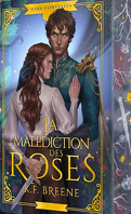 Dark Fairytales, Tome 1 : La Malédiction des roses