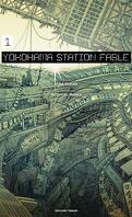 Yokohama Station Fable (roman), Tome 1