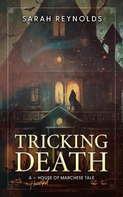 Couverture de The House of Marchese Saga : Tricking Death