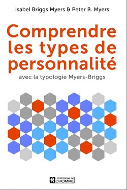 Couverture de Comprendre les types de personnalité avec la typologie Myers-Briggs