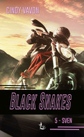 Black Snakes, Tome 5 : Sven