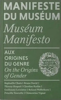 Manifeste du Muséum : Aux origines du genre