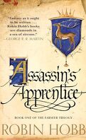 The Farseer Trilogy, Book 1: Assassin's Apprentice
