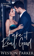 Faux Love, Tome 1 : Fake It Reel Good