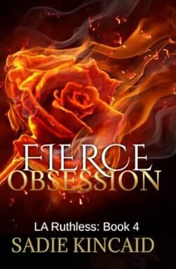 Couverture de L.A. Ruthless, Tome 4 : Fierce Obsession