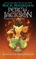 Percy Jackson, Tome 7: Wrath of the Triple Goddess