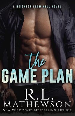 Couverture de The Game Plan (Neighbor from Hell #5)