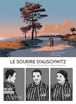 Couverture de Le Sourire d'Auschwitz - L'histoire de Lisette Moru, résistante bretonne