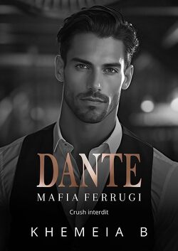 Couverture de Mafia Ferrugi, Tome 1 : Dante