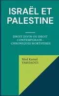 israël et palestine droit divin ou droit contemporain