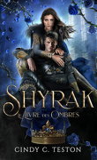 Shyrak - Le Livre des ombres