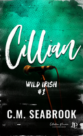 Wild Irish, Tome 1 : Cillian
