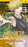 Miyabichi no Onmyôji - L'Exorciste hérétique, Tome 3