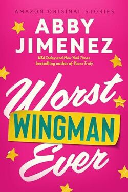 Couverture de The Improbable Meet-Cute, Tome 2 : Worst Wingman Ever