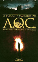 AOC : Assassinats d'Origine Contrôlée