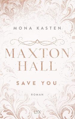 Couverture de Maxton Hall, Tome 2 : Save You