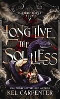 Dark Maji, Tome 5 : Long Live the Soulless