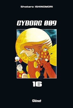 Couverture de Cyborg 009, tome 16