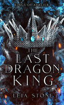 Kings of Avalier, Tome 1 : The Last Dragon King