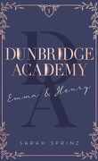 Dunbridge Academy, Tome 1 : Emma & Henry