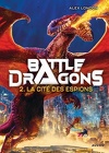 Battle Dragons, Tome 2 : La Cité des espions