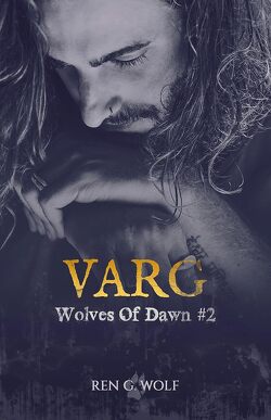 Couverture de Wolves of Dawn, Tome 2 : Varg