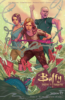 Couverture de Buffy contre les vampires, Saison 11, Tome 1 : The Spread of Their Evil