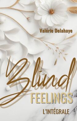 Couverture de Blind Feelings (Intégrale)