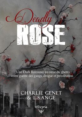 Couverture du livre Deadly Rose