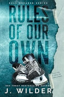 Couverture du livre Rule Breaker, Tome 3 : Rules of Our Own